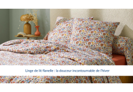 Linge de lit flanelle : la douceur incontournable de l’hiver