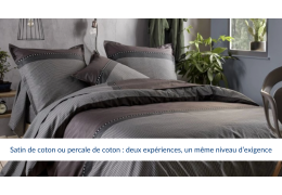 Satin de coton ou percale de coton : deux expériences, un même niveau d’exigence