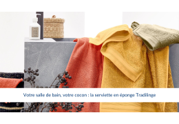 Votre salle de bain, votre cocon : la serviette en éponge Tradilinge