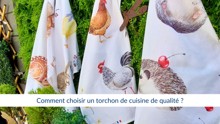 Comment choisir un torchon de cuisine de qualité