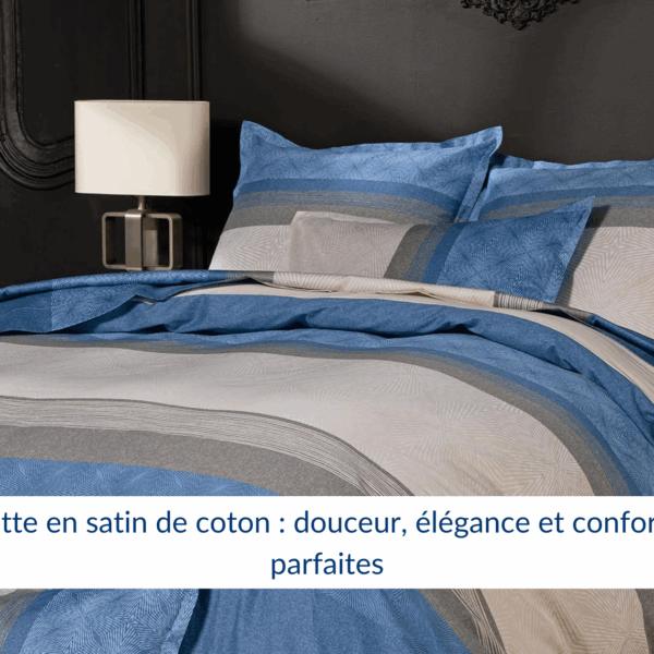 housse de couette satin de coton